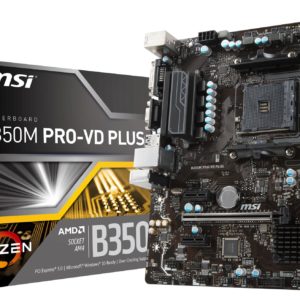 I06X07 - MSI B350M PRO-VD PLUS uATX ( AMD B350 - Socket AM4 )